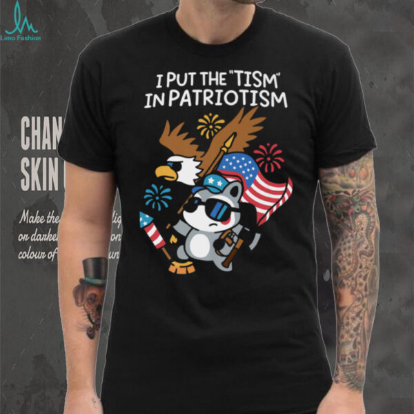I Put The Tism In Patriotism Athletic Eagle Shirt