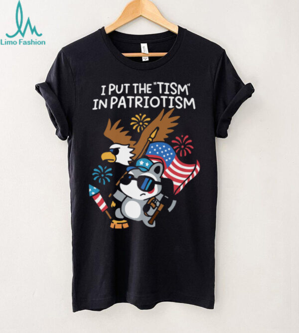 I Put The Tism In Patriotism Athletic Eagle Shirt