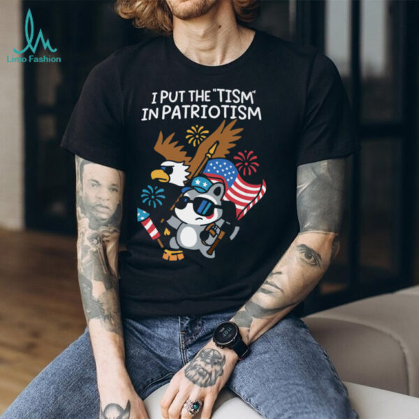 I Put The Tism In Patriotism Athletic Eagle Shirt