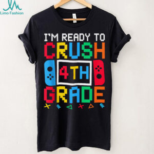 I'M Ready To Crush 4th Grade Back To School Video Game Boys Shirt