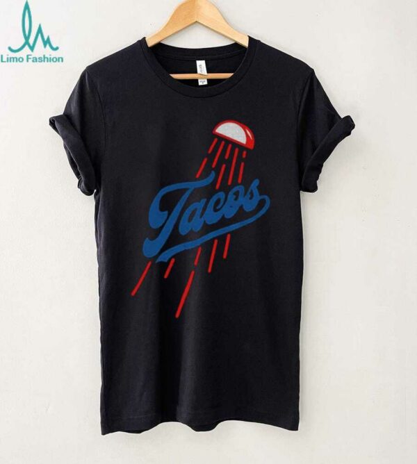 Los Angeles Tacos Los Angeles Dodgers MLB 2025 Baseball logo shirt