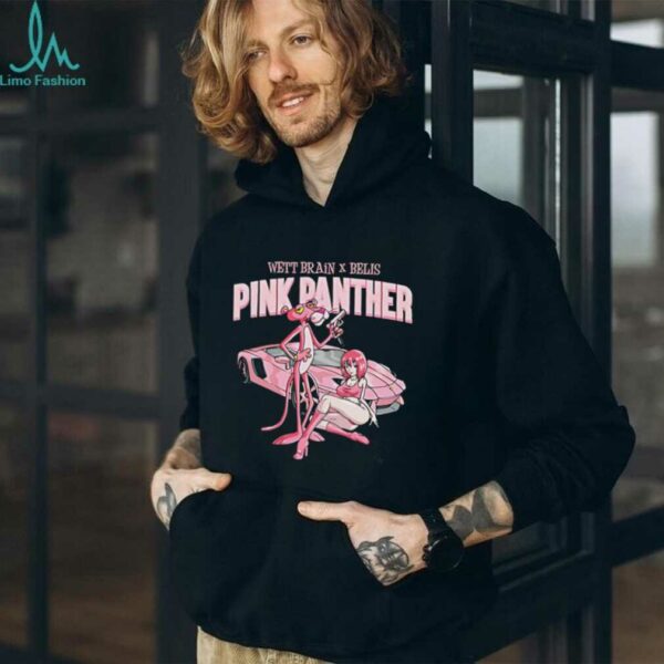 Pink Panther Wett Brain and Belly shirt