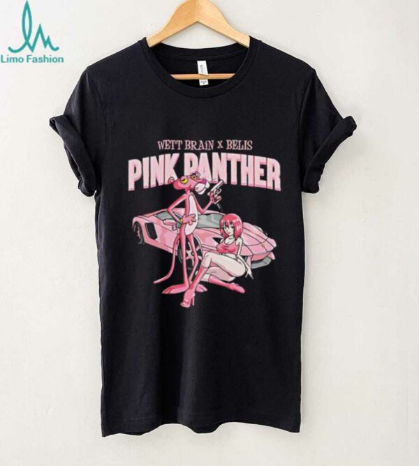 Pink Panther Wett Brain and Belly shirt