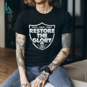 Restore The Glory Las Vegas Raiders shirt
