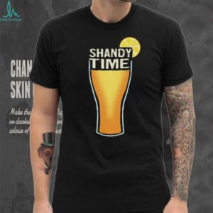Shandy time shirt