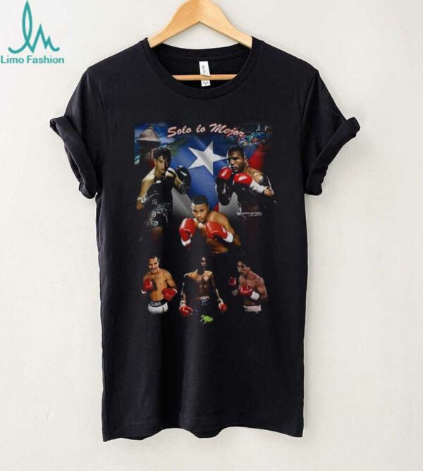 Solo lo Mejor Puerto rican boxing legends shirt