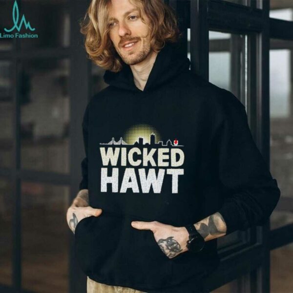 Wicked Hawt skyline shirt