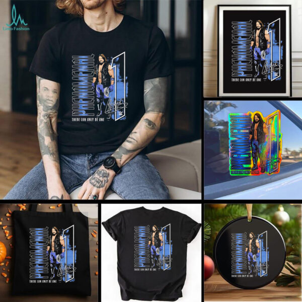 A.J. Styles Phenomenal there can only be one signature shirt