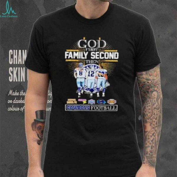 Aikman Staubach E. Smith God First Family Second Then Dallas Cowboys football shirt