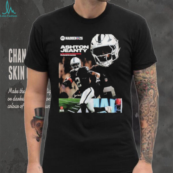 Ashton Jeanty Las Vegas Raiders Rookie Debut Madden NFL 26 American Football 2026 shirt
