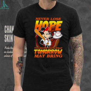 Baltimore Orioles Baseball Mickey Disney Never Lose Hope shirt