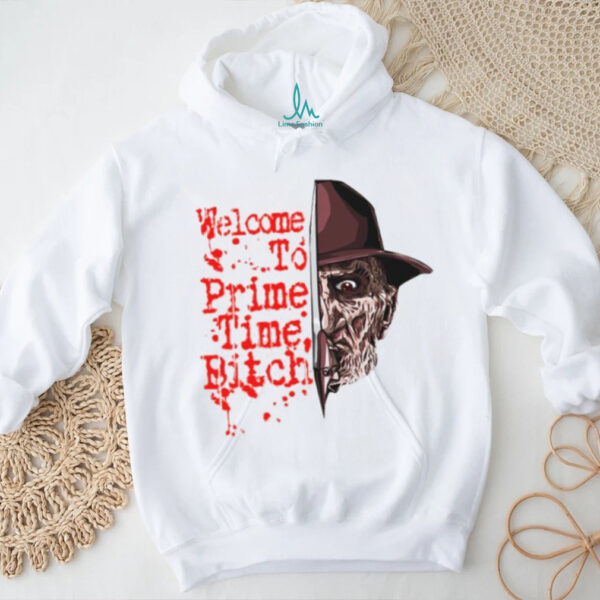 Freddy Krueger welcome to prime time bitch t shirt