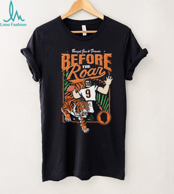 Bengal Jim and Friends 2025 Before The Road Joe Burrow shirt
