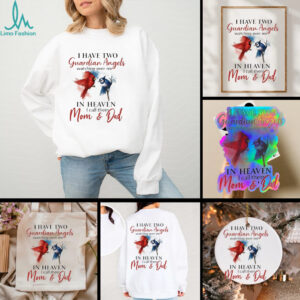 Birds I have two guardian angels watching over me in heaven I call them mom and dad shirt_11zon