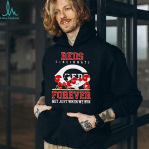 Cincinnati Reds forever not just when we win Peanuts shirt
