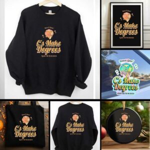 C’s Make Degrees ready for the big bucks shirt