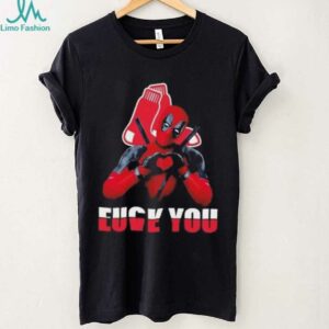 Deadpool x Boston Red Sox Baseball Fuck You & Love You shirt