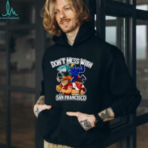 Don’t mess with San Francisco sport mascot shirt