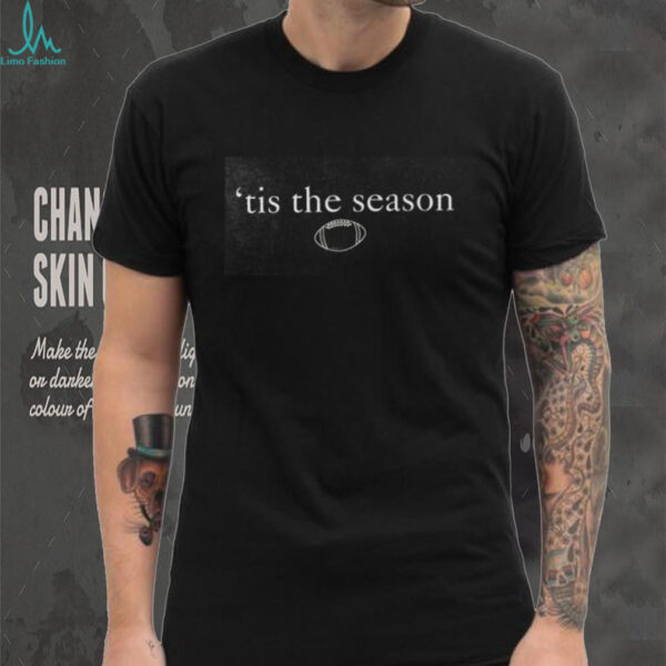 Football Tis the Season Shirt