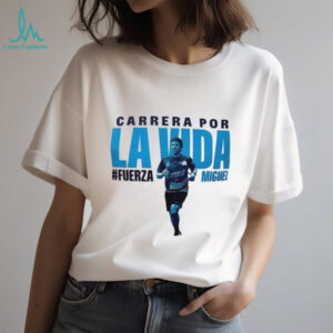 Fuerza Miguel race for life memorial shirt