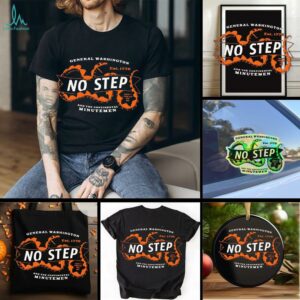 General Washington est 1776 no step and the Continental Minutemen shirt