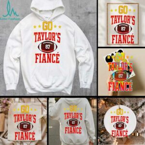 Go Taylors Fiance 87 Taylor Engaged Travis Kelce shirt