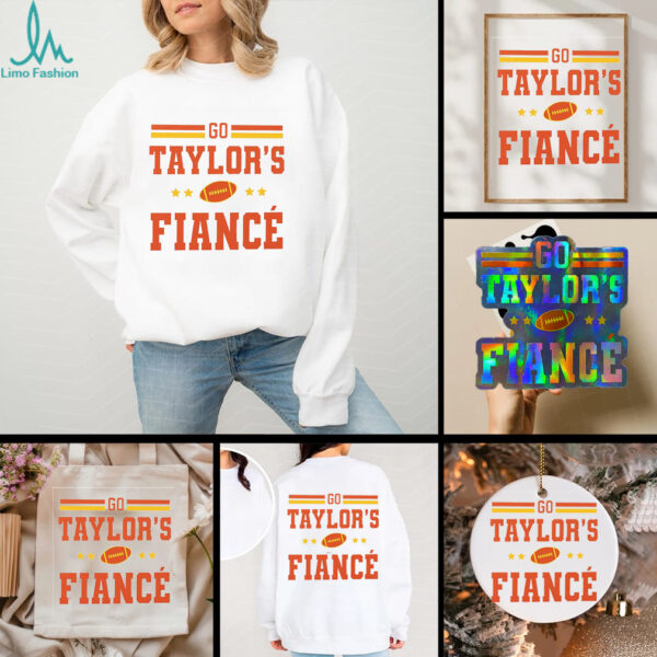 Go Taylor’s Fiancé Football Funny Game Day Shirt