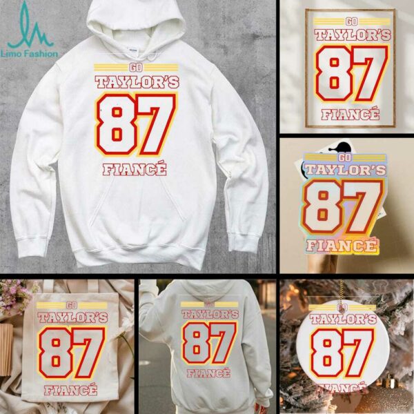 Go Taylor’s Fiancé Football Season Shirt