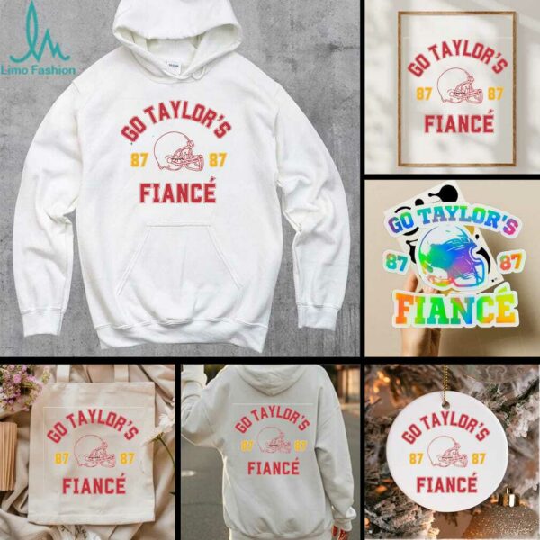 Go Taylor’s Fiance Swiftie TShirt