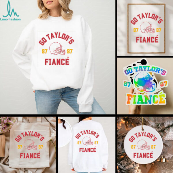 Go Taylor’s Fiance Swiftie TShirt