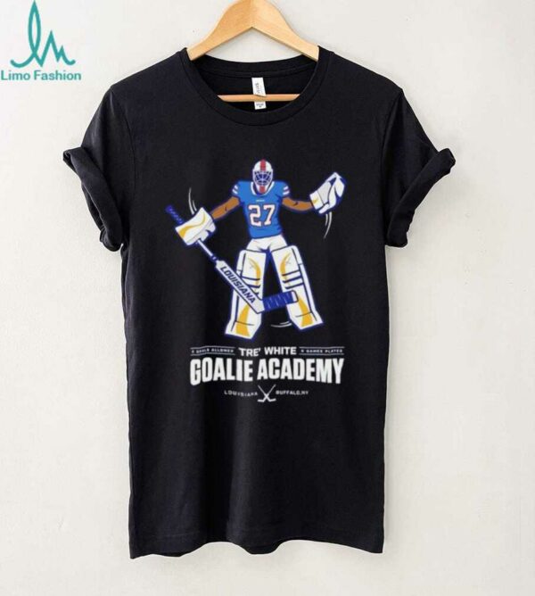 Goalie Academy Tre’Davious White Louisiana Buffalo shirt