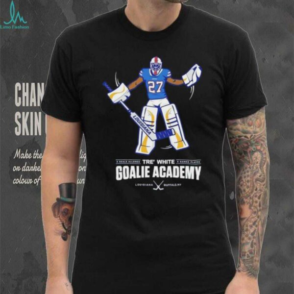 Goalie Academy Tre’Davious White Louisiana Buffalo shirt