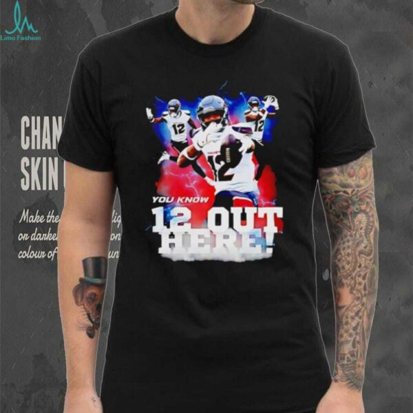 Houston Texans Nico Collins you know 12 out here shirt
