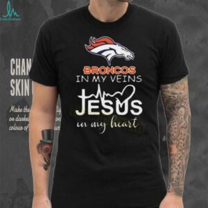In My Veins Jesus In My Hear Denver Broncos Shirt