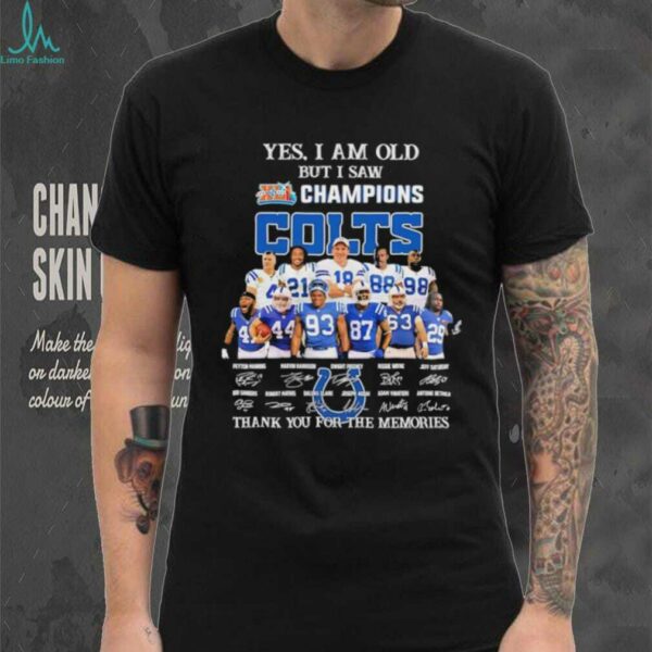 Indianapolis Colts yes i am old but i saw Champions signature shirt