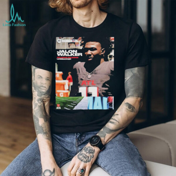 Jalon Walker Atlanta Falcons Rookie Debut Madden NFL 26 American Football 2026 shirts