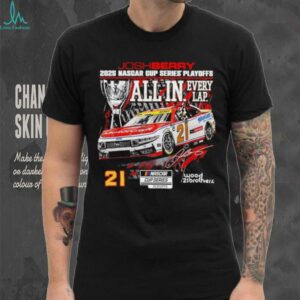 Josh Berry 2025 NASCAR Cup Series Playoffs NAPA All In Signature shirt