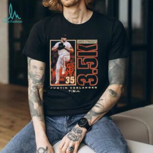 Justin Verlander San Francisco Giants 3500 Career Strikeouts shirt
