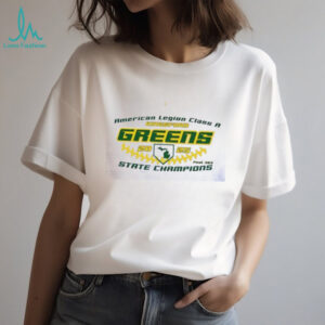 Kingsford Legion Baseball American Legion Class A Green State Champions shirt
