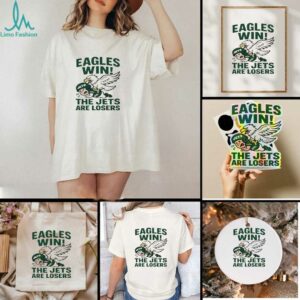 Nfl 2025 Philadelphia Eagles Win The Jets Are Losers Shirt