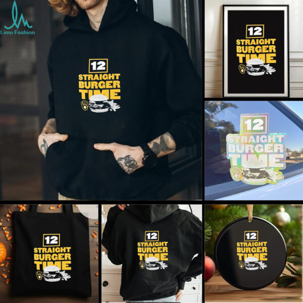 Milwaukee Brewers 12 straight burger time shirt