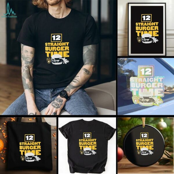 Milwaukee Brewers 12 straight burger time shirt