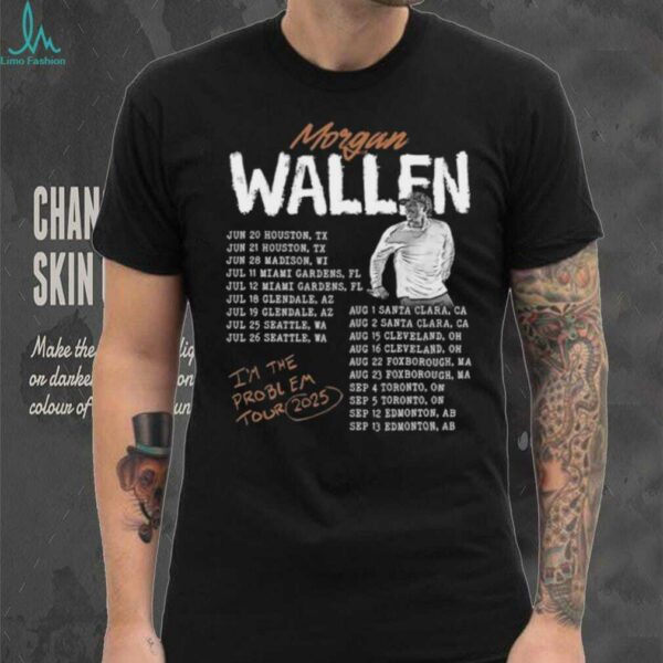 Morgan Wallen I’m The Problem Tour 2025 Shirt