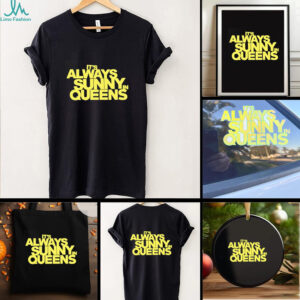 New York Mets It’s Always Sunny Queens shirt