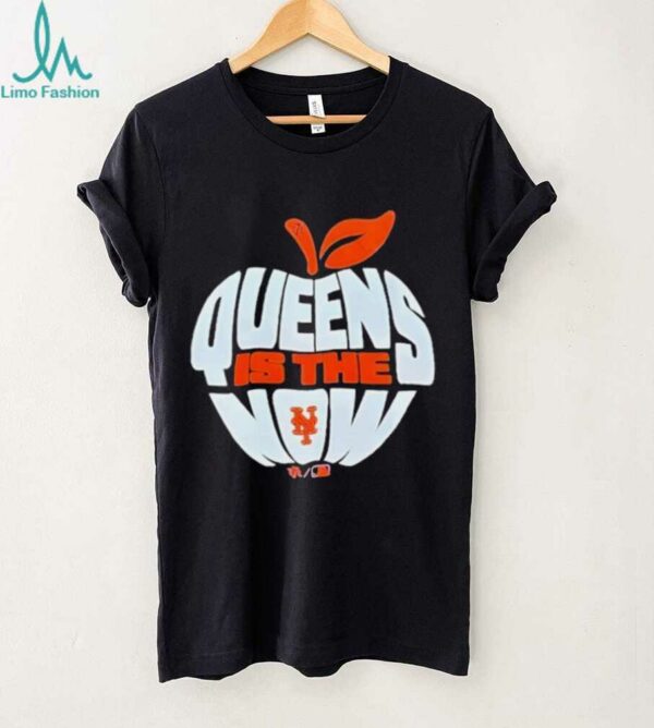 New York Mets Queens Is The Now Apple Shirt