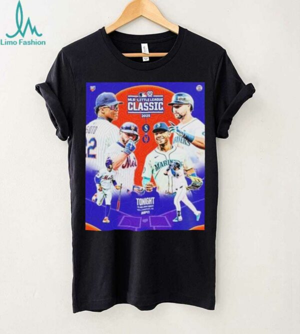 New York Mets vs Seattle Mariners Matchup At Little League Classic In Williamsport PA On August 2025 Matchup MLB shirts