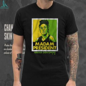 Nneka Ogwumike Madam President Shirt