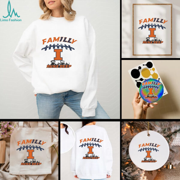 Official Illinois Fighting Illini Familly Runs Deep Shirt
