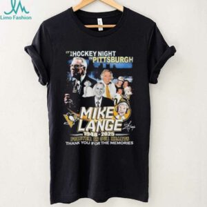 Official Mike Lange Pittsburgh Penguins It’s A Hockey Night In 1948 2025 Forever In Our Hearts Thank You For The Memories T Shirts