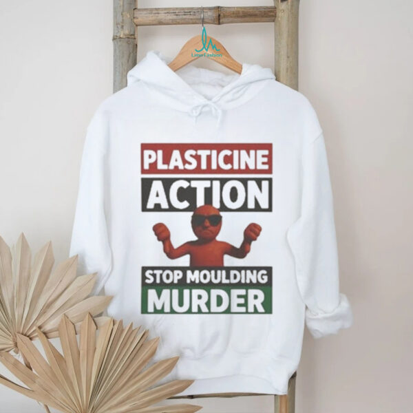 Official Plasticine Action Stop Moulding Murder Shirt